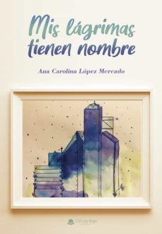 mis lagrimas tienen nombre (ebook)-9788413746722