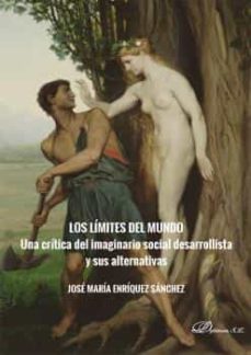 los limites del mundo-jose maria enriquez sanchez-9788413772622