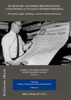 el reto de los derechos humanos: cuestiones actuales controvertidas. the human rights challenge: current controversial issues (ebook)-ramon luis soriano diaz-9788413775722