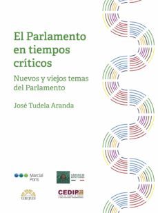 el parlamento en tiempos criticos (ebook)-jose tudela aranda-9788413810522