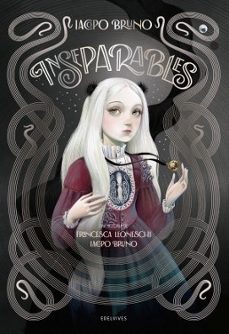 inseparables (coed. ed-bl)-francesca leoneschi-iacopo bruno-9788414064122
