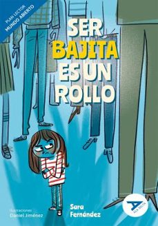 ser bajita es un rollo (mundo abierto)-sara fernandez-9788414074022