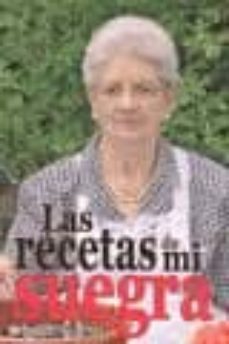 las recetas de mi suegra-flora asenjo-9788415083122