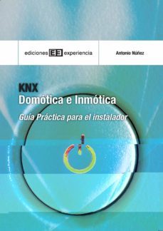 domotica e inmotica: guia practica para el instalador-antonio nuñez-9788415179122