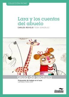 guia de lectura. lara y los cuentos del abuelo (picnic)-9788415207122