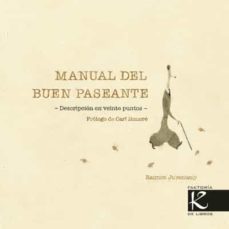 manual del buen paseante: descripcion en 20 pasos (prologo de car l honore)-raimon juventeny-9788415250722