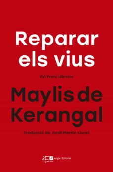 reparar els vius (xvi premi llibreter)-maylis de kerangal-9788415307822