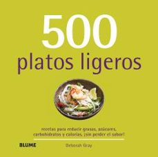 500 platos ligeros-deborah gray-emily dingmann-9788415317722