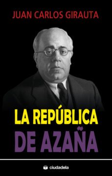 la republica de azaña (2ª ed.)-9788415436522