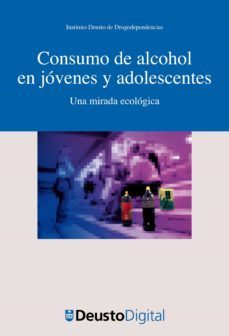 consumo de alcohol en jovenes y adolescentes. una mirada ecologica (ebook)-9788415759522