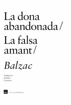 la dona abandonada/ la falsa amant-9788415835622