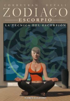 zodiaco nº 8 escorpio: la tecnica del escorpion-9788415866022
