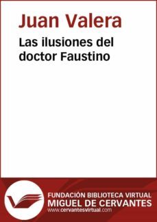 las ilusiones del doctor faustino (ebook)-9788415936022