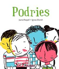 podries-joana raspall-ignasi blanch-9788416003822
