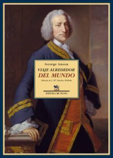 viaje alrededor del mundo (1740-1744)-george anson-9788416034222