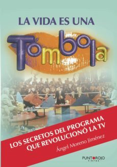 la vida es una tombola-angel moreno jimenez-9788416157822