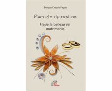 escuela de novios-enrique orquin fayos-9788416180622