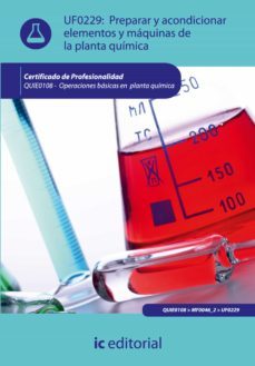 Imagen Principal de Preparar y acondicionar elementos y máquinas de la planta química. QUIE0108