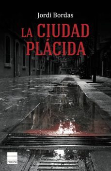 la ciudad placida (ebook)-9788416223022
