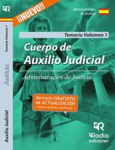 cuerpo de auxilio judicial de la administracion de justicia. temario. volumen 1-9788416266722