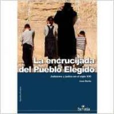 la encrucijada del pueblo elegido-jose barta-9788416412822