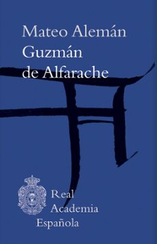 guzman de alfarache (ebook)-mateo aleman-9788416494422