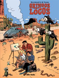 gringos locos-yann le pennetier-9788416507122