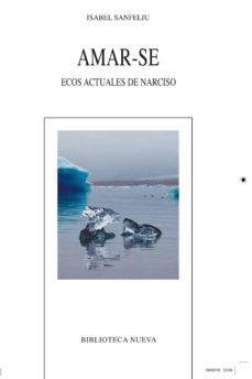 amar-se-isabel sanfeliu santolalla-9788416647422