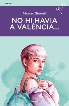 no hi havia a valencia...-9788416698622