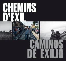 caminos de exilio / chemins d exil-nicolas kassianides-9788416714322
