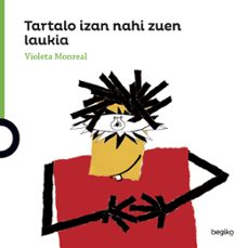 tartalo izan nahi zuen laukia-violeta monreal-9788416839322