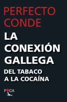 la conexion gallega (ebook)-perfecto conde-9788416842322