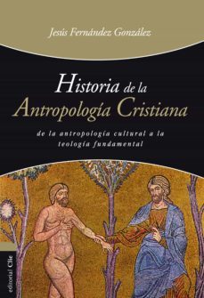 historia de la antropologia cristiana (ebook)-jesus fernandez gonzalez-9788416845422