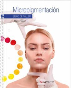 micropigmentacion (libro de taller)-9788416852222