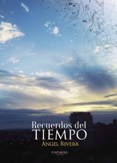 recuerdos del tiempo (ebook)-angel rivera-9788416937622