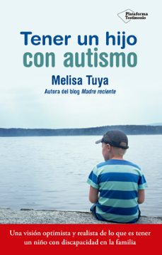 tener un hijo con autismo-melisa tuya-9788417002022