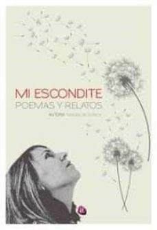 mi escondite. poemas y relatos-natalia de la peña cantero-9788417072322