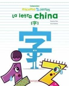 la letra china (escuela de las letras 6)-9788417091422