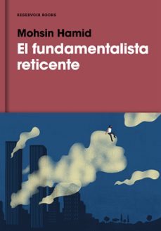 el fundamentalista reticente-9788417125622