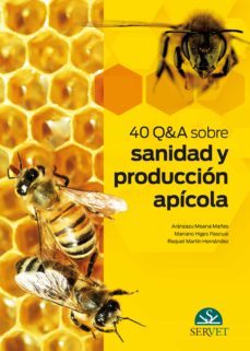 40 q&a sobre sanidad y produccion apicola-aranzazu meana mañes-9788417225322