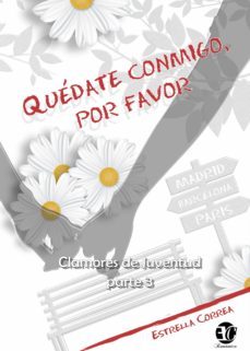 quedate conmigo, por favor (ebook)-estrella correa-9788417228422
