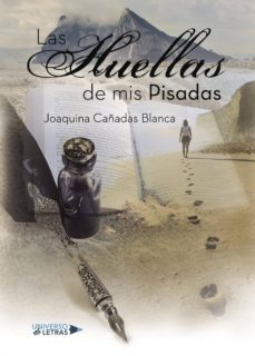 las huellas de mis pisadas-joaquina cañadas blanca-9788417274122