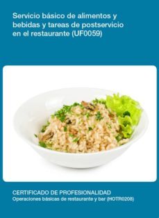 (i.b.d.) servicio basico de alimentos y bebidas y tareas de postservicio en el restaurante (uf0059 )-9788417446222