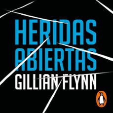 heridas abiertas-gillian flynn-9788417511722