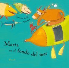 marta en el fondo del mar-germano zullo-9788417624422