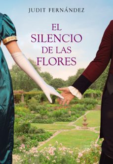 el silencio de las flores (ebook)-judit fernandez-9788417626822