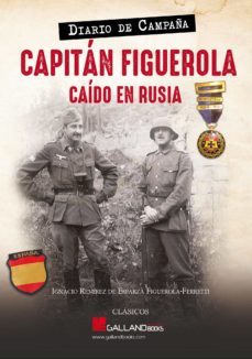 capitan figuerola. caido en rusia-ignacio remirez de esparza-9788417816322
