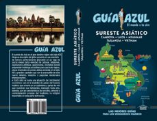 sureste asiatico 2019 (guia azul) (4ª ed.)-luis mazarrasa mowinckel-9788417823122