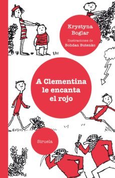 a clementina le encanta el rojo (ebook)-krystyna boglar-9788417860622