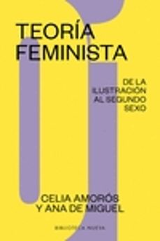 teoria feminista 01: de la ilustracion al segundo sexo-9788417893422